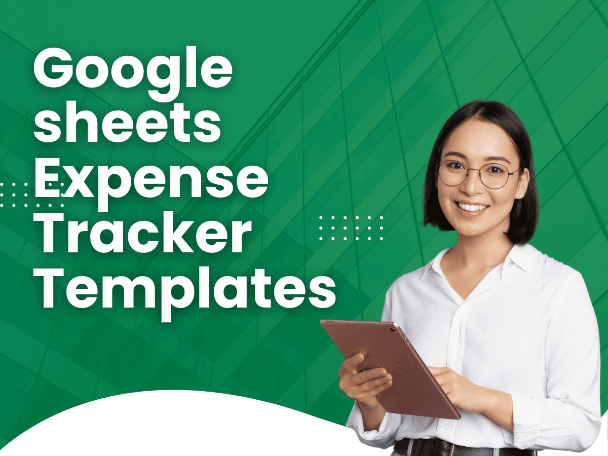 Google sheets Expense Tracker Templates