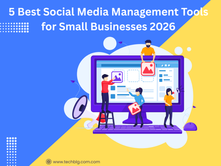 5 Best Social Media Management Tools for Small Businesses 2026